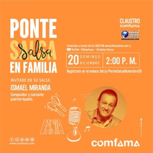 Ponte Salsa en Familia - Dic 20 - 2020 Invitado: ISMAEL MIRANDA