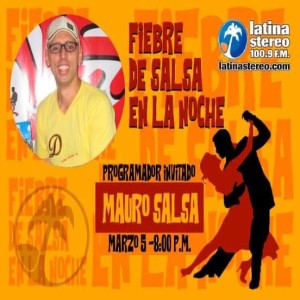 FIEBRE DE SALSA INVITADO MAURO SALSA 05 MARZO DE 2021