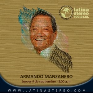 ESPECIAL SENTIMIENTO LATINO - ARMANDO MANZANERO - 09 DE SEPTIEMBRE 2021