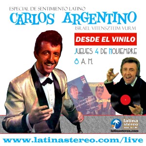 ESPECIAL SENTIMIENTO LATINO - CARLOS ARGENTINO - 4 DE NOVIEMBRE DE 2021