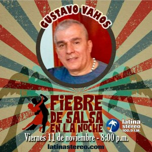 FIEBRE DE SALSA - GUSTAVO VAHOS - 12 DE NOVIEMBRE DE 2022
