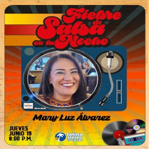 Fiebre de salsa - Mary Luz Alvarez - 19  de Junio de 2025