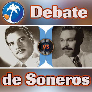 Debate de soneros: Daniel Santos Vs. Bienvenido Granda - 05 de junio de 2020