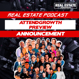 Attendgrowth Preview Announcement  - REAL ESTATE PODCAST