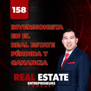 Inversionista de Real Estate revela las Perdidas y Ganancias de su trayectoria | Paul Miranda