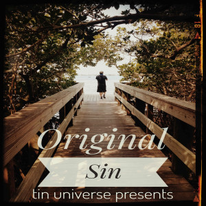 ORIGINAL SIN Episode 1: Paychance Opening Sunday Thoughts