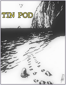 Tin Pod #21: T.U.M. Book One Chapter 6b