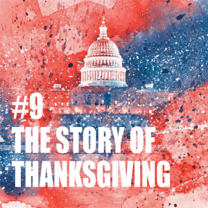 #9 Thanksgiving And Its History
