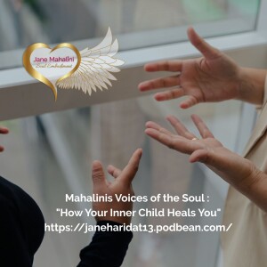 How your inner child heals you. Including a personal story and short meditation