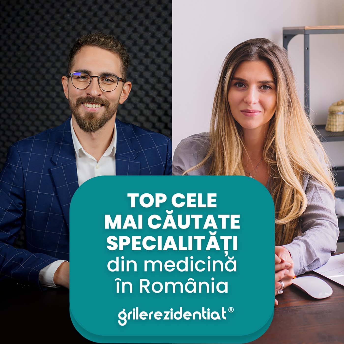 Podcastul Grile-Rezidentiat.ro