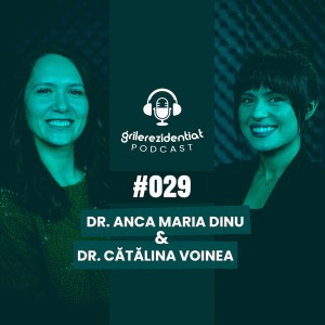 Podcast Grile-Rezidentiat.ro #029 - dr. Anca Maria Dinu (neonatologie)