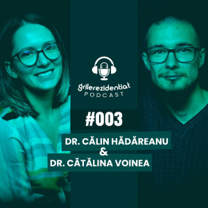 Podcast Grile-Rezidentiat.ro #003 - dr. Călin Hădăreanu (ATI)