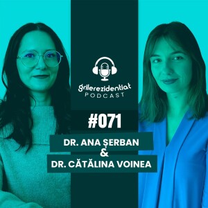 #71 | Rezi pe Endocrinologie - cu dr. Ana Șerban | Podcast Grile-Rezidentiat.ro