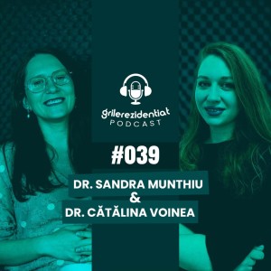 #39 | Rezi pe Alergologie & Imunologie Clinică - cu dr. Sandra Munthiu | Podcast Grile-Rezidentiat.ro