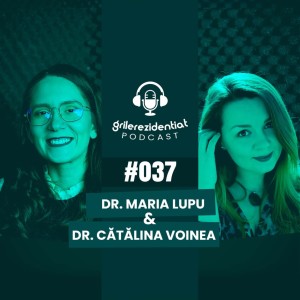 #37 | Rezi pe Neurologie Pediatrică - cu dr. Maria Lupu | Podcast Grile-Rezidentiat.ro