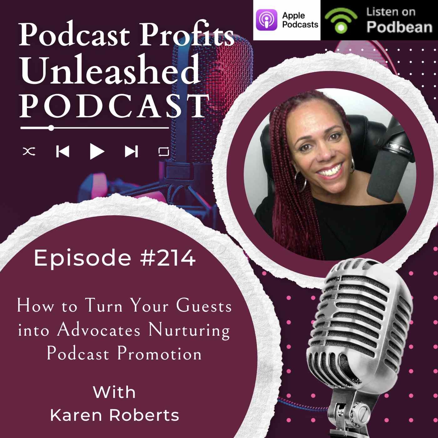 How to Turn Your Guests into Advocates Nurturing Podcast Promotion