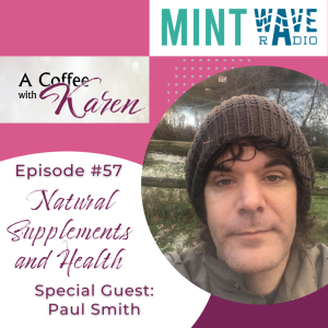 Episode #57  Natural Supplements and Health
