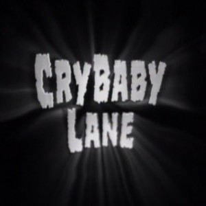 Cry Baby Lane: An Oral History | Part 1