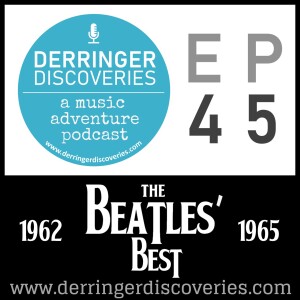 The Beatles’ Best 1962 - 1965 (EP45)