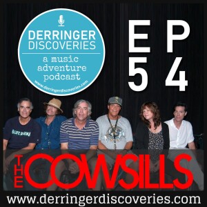 The Cowsills Visit Derringer Discoveries (EP54)