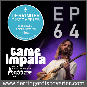 Tame Impala w/ Special Guest Agaaze (EP64)