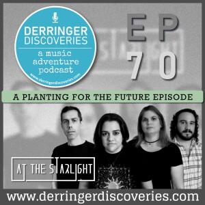 At the Starlight (EP70) - A Planting for the Future Episode