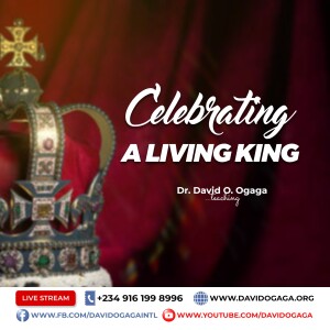 Celebrating a Living King