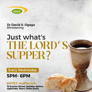 Just What is the Lord’s Supper? 1