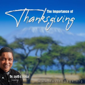 The Importance of Thanksgiving