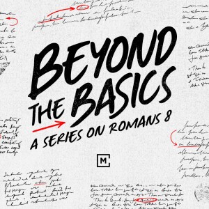 The Freedom of New Beginnings | Beyond the Basics | Phil EuBank