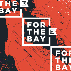 For the Bay: Serving the Bay | Phil EuBank