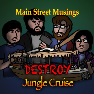 Destroy Jungle Cruise