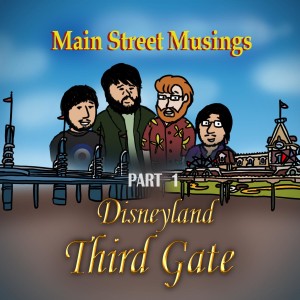Disneyland Third Gate - Part 1