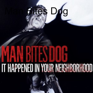 Man Bites Dog (updated version)