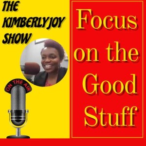 FOCUS ON THE GOOD STUFF
