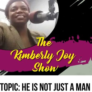 He Is Not Just a Man