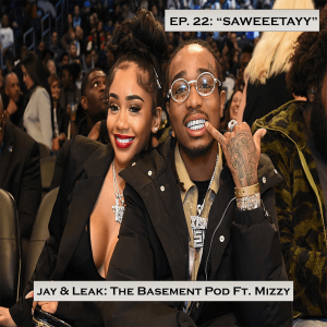 Ep. 22:"Saweeetay"