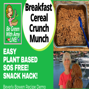 Plant Based Breakfast Cereal! SOS Free! Snacking, Hiking, Crunching, Camping, Munching!