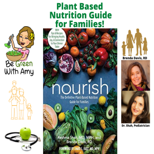Plant Based Nutrition for Children and Families Brenda Davis, RD and Dr. Reshma Shah, MD