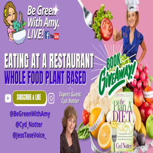 Tips to Eat Out on a Whole Food Plant Based Diet - Cyd Notter