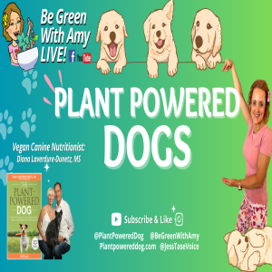 Plant Based Dogs - Canine Nutritionist Diana Laverduere-Dunetz
