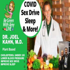 Get Cholesterol Under 150, Lower Blood Pressure, Improve Sleep Dr. Joel Kahn, MD