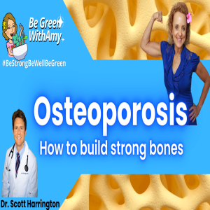 Osteoporosis Unlock the Secrets to Stronger Bones: Top Tips from Dr. Scott Harrington
