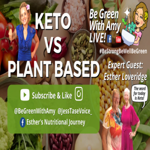 Keto VS Plant Based Esther Loveridge