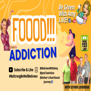 Food Addiction - Esther Loveridge Shares Her Tips - How She Maintains Her 155 Pound Weight Loss!