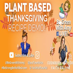Thanksgiving Plant Based Recipe Demo Faith Ralphs Cookbook Author