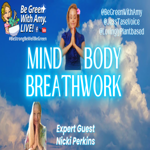 Transform Your Mind and Body with Breathwork: Nicki Perkins Shares Techniques for Emotional Freedom