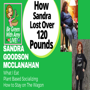 Sandra Lost Over 120 Pounds! Tips and hacks to stay committed & on track. Sandra Goodson McClanahan