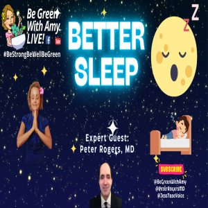 Sleep Better – Expert Tips With Peter Rogers, MD!