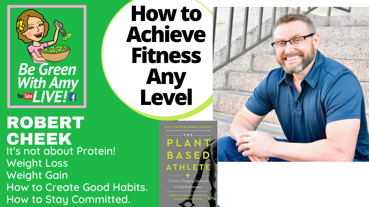 Be Green With Amy - Plant Based Nutrition, Weight Loss, Cooking, Traveling and more!